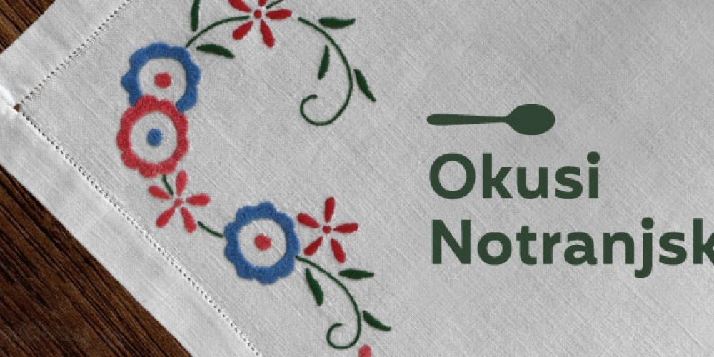 OKUSI NOTRANJSKE